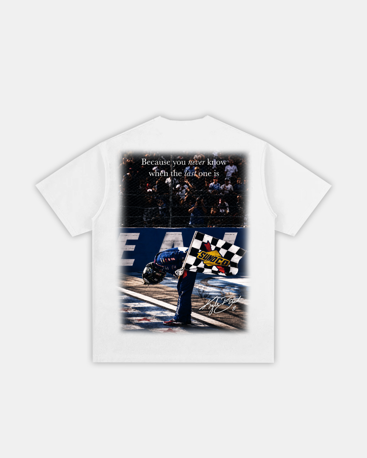 KYLE BUSCH "LAST ONE" TEE