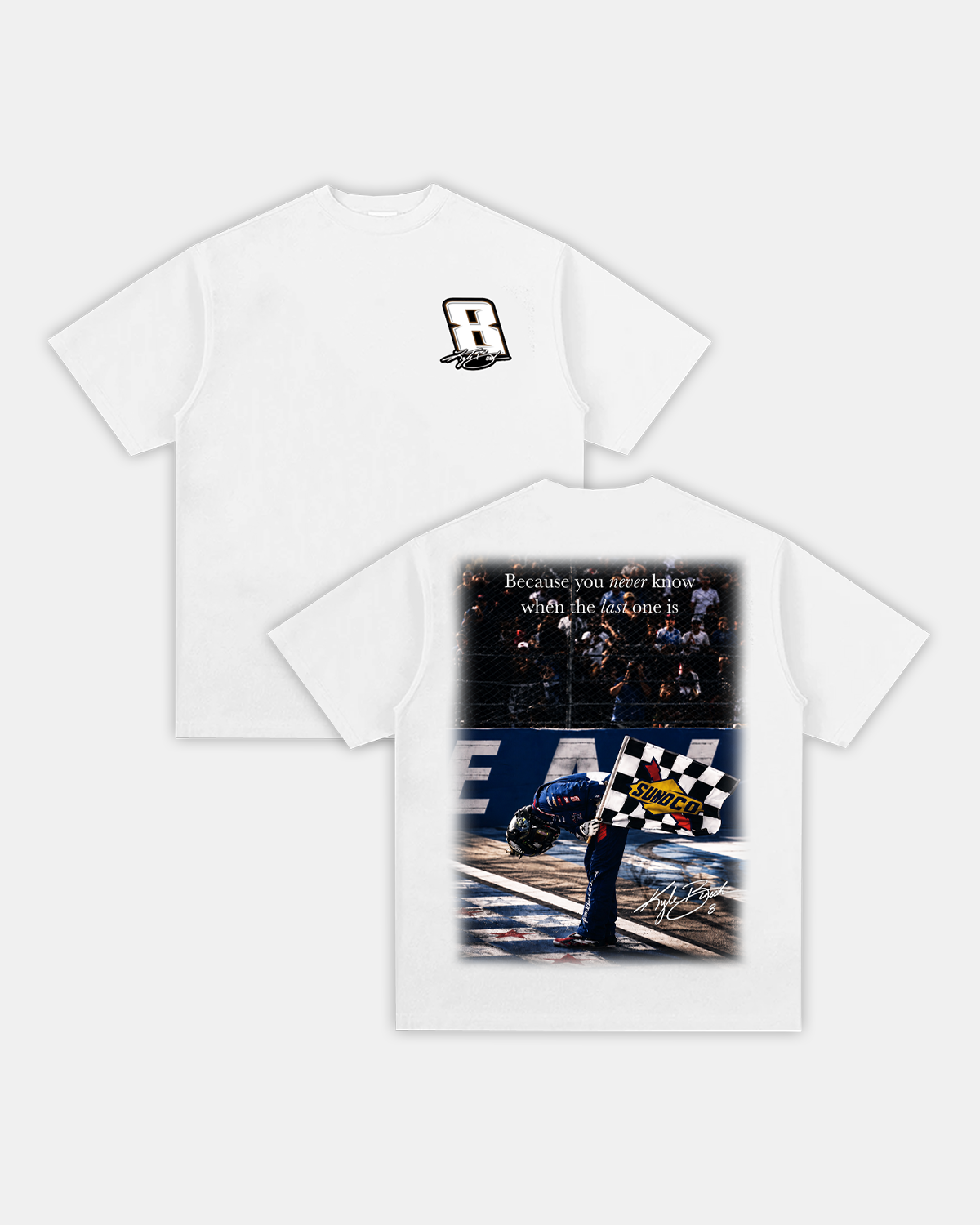 KYLE BUSCH "LAST ONE" TEE